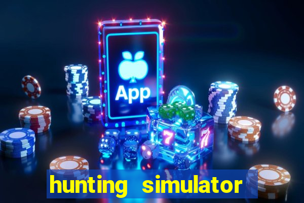 hunting simulator 4x4 dinheiro infinito download